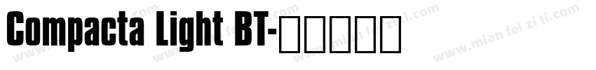 Compacta Light BT字体转换
